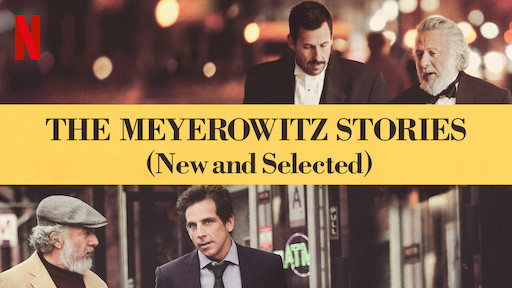 The Meyerowitz Stories (New and Selected)